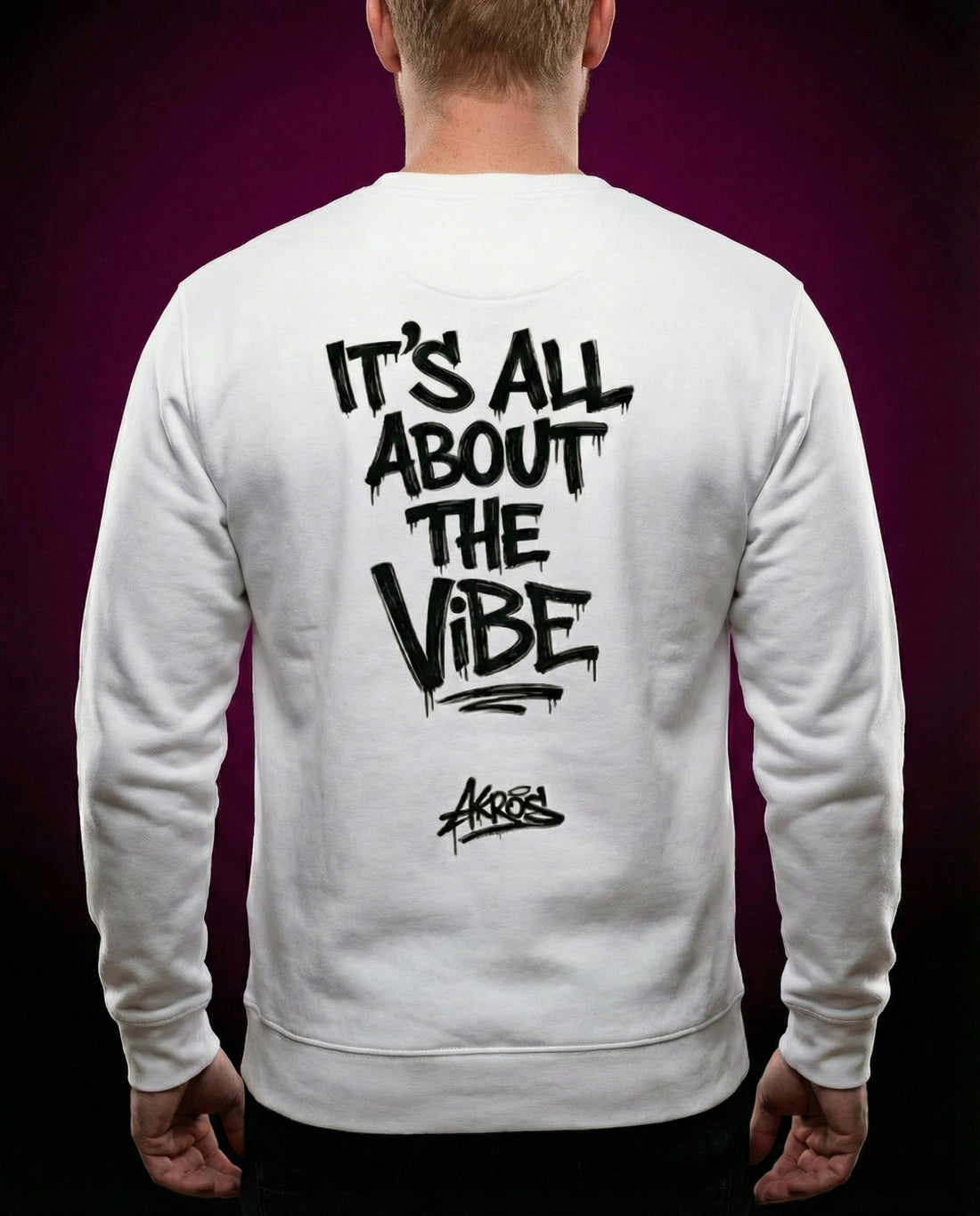 AKROS ITS ALL ABOUT THE VIBE - PREMIUM ORGANIC SWEATSHIRT | HARDTEKK.DE - Street & Clubwear