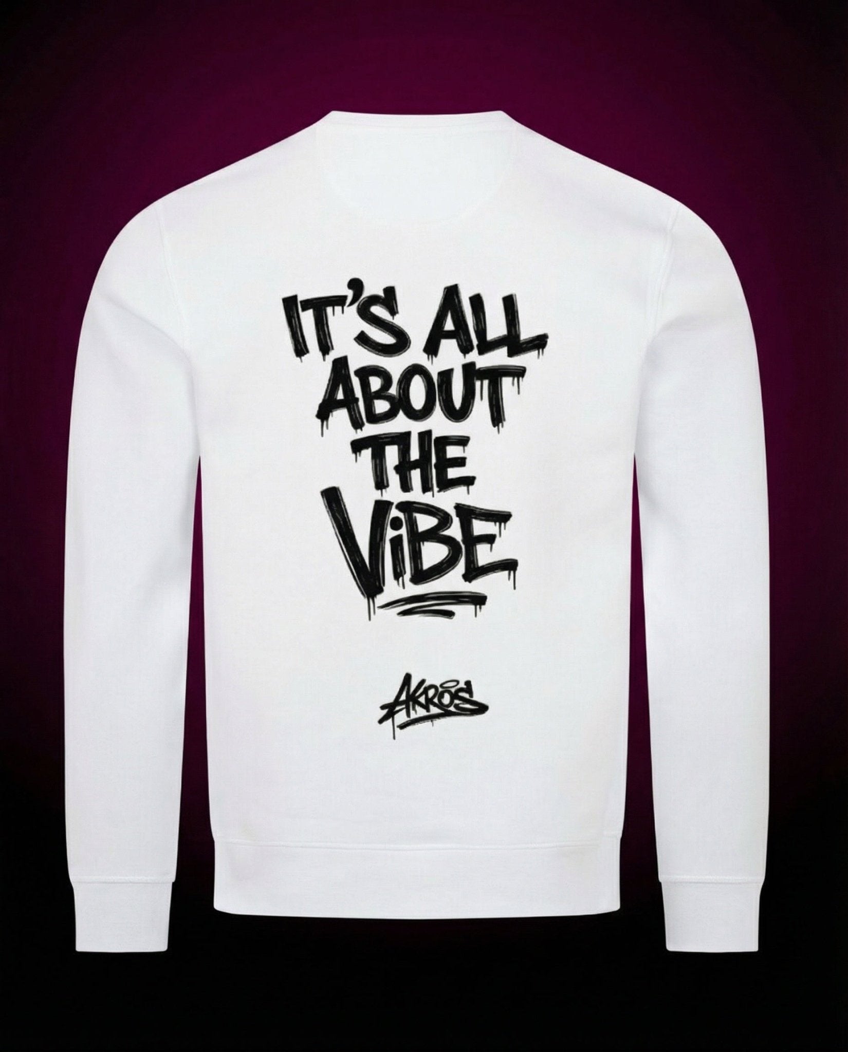 AKROS ITS ALL ABOUT THE VIBE - PREMIUM ORGANIC SWEATSHIRT | HARDTEKK.DE - Street & Clubwear