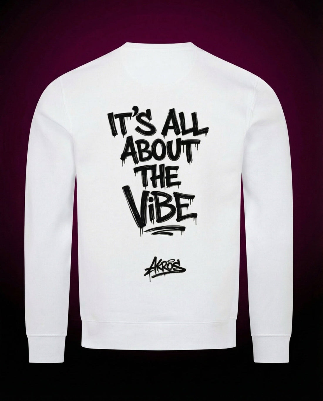 AKROS ITS ALL ABOUT THE VIBE - PREMIUM ORGANIC SWEATSHIRT | HARDTEKK.DE - Street & Clubwear